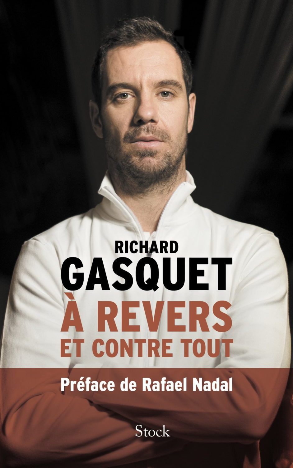 Gasquet, À revers et contre tout, aux éditions Stock